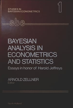 Imagen del vendedor de Bayesian analysis in econometrics and statistics essays in honor of Harold Jeffreys a la venta por Antiquariat Bookfarm