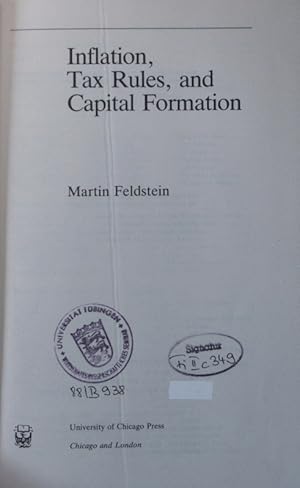 Bild des Verkufers fr Inflation, tax rules, and capital formation zum Verkauf von Antiquariat Bookfarm