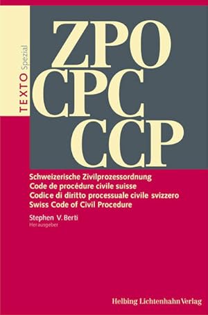 Imagen del vendedor de ZPO Schweizerische Zivilprozessordnung CPC Code de procdure civile suisse CPC Codice di diritto processuale civile svizzero CCP Swiss Code of Civil Procedure: Texto Spezial. a la venta por Antiquariat Bookfarm