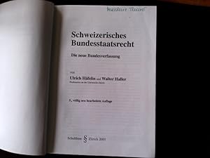 Bild des Verkufers fr Schweizerisches Bundesstaatsrecht. Die neue Bundesverfassung. Die neue Bundesverfassung. zum Verkauf von Antiquariat Bookfarm