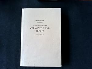 Bild des Verkufers fr Schweizerisches Verwaltungsrecht, Bd. 1., Allgemeiner Teil. zum Verkauf von Antiquariat Bookfarm