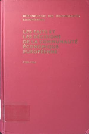 Immagine del venditore per Les faits et les dcisions de la Communaut Economique Europenne. - 1958/64 venduto da Antiquariat Bookfarm