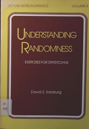Imagen del vendedor de Understanding randomness exercises for statisticians a la venta por Antiquariat Bookfarm