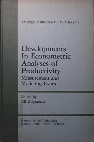 Seller image for Developments in econometric analyses of productivity measurement and modeling issues for sale by Antiquariat Bookfarm