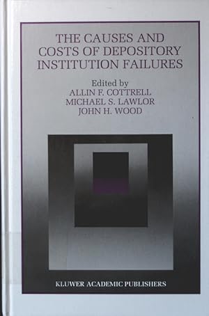 Imagen del vendedor de The causes and costs of depository institution failures a la venta por Antiquariat Bookfarm