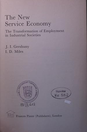 Immagine del venditore per The new service economy the transformation of employment in industrial societies venduto da Antiquariat Bookfarm