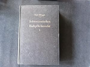 Bild des Verkufers fr Schweizerisches Haftpflichtrecht. Allgemeiner Teil. Mit ausfhrlichem Sachregister. zum Verkauf von Antiquariat Bookfarm