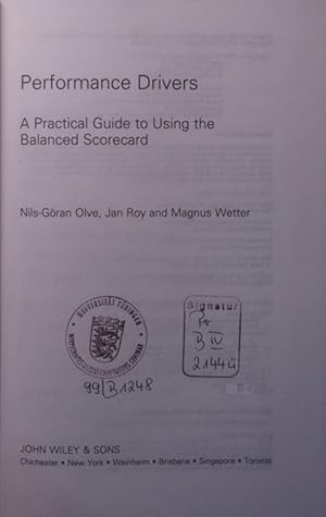 Bild des Verkufers fr Performance drivers a practical guide to using the balanced scorecard zum Verkauf von Antiquariat Bookfarm