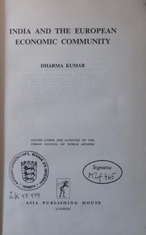 Seller image for India and the European Economic Community issued under the auspices of the Indian Council of World Affairs for sale by Antiquariat Bookfarm