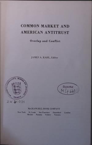 Seller image for The European Common Market antitrust project. - 4. Common market and American antitrust overlap and conflict for sale by Antiquariat Bookfarm