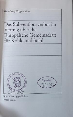 Seller image for Das Subventionsverbot im Vertrag ber die Europische Gemeinschaft fr Kohle und Stahl for sale by Antiquariat Bookfarm