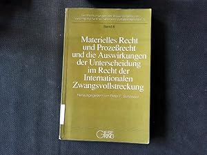 Bild des Verkufers fr Materielles Recht und Prozessrecht und die Auswirkungen der Unterscheidung im Recht der Internationalen Zwangsvollstreckung: Eine rechtsvergleichende . fr Internationales Verfahrensrecht). Eine rechtsvergleichende Grundlagenuntersuchung. zum Verkauf von Antiquariat Bookfarm