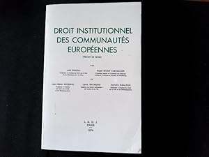 Image du vendeur pour Droit institutionnel des communautes europeennes : recueil de textes. mis en vente par Antiquariat Bookfarm