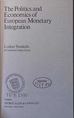 Imagen del vendedor de The politics and economics of European monetary integration a la venta por Antiquariat Bookfarm