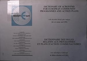 Bild des Verkufers fr Dictionary of acronyms for European Community programmes and action plans with decoded details plus index - 1993. - 4 zum Verkauf von Antiquariat Bookfarm