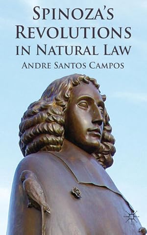 Bild des Verkufers fr Spinoza's Revolutions in Natural Law. zum Verkauf von Antiquariat Bookfarm