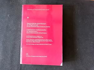 Bild des Verkufers fr Staatsrechtliche Auswirkungen der Mitgliedschaft in den Europischen Gemeinschaften /Consquences institutionnelles de l'appartenance aux Communauts . Zwlf Lnderberichte /Douze tudes nationales. Zwlf Lnderberichte /Douze tudes nationales. zum Verkauf von Antiquariat Bookfarm