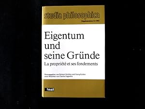 Seller image for Eigentum und seine Grnde. Ein philosophischer Beitrag aus Anlass der schweizerischen Verfassungsdiskussion. Ein philosophischer Beitrag aus Anlass der schweizerischen Verfassungsdiskussion. for sale by Antiquariat Bookfarm