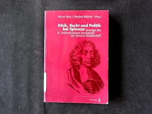 Bild des Verkufers fr Ethik, Recht und Politik bei Spinoza: Vortrge gehalten anlsslich des 6. Internationalen Kongresses der Spinoza-Gesellschaft vom 5. bis 7. Oktober 2000 an der Universitt Zrich. Vortrge gehalten anlsslich des 6. Internationalen Kongresses der Spinoza-Gesellschaft vom 5. bis 7. Oktober 2000 an der Universitt Zrich zum Verkauf von Antiquariat Bookfarm