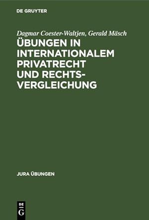 Bild des Verkufers fr bungen in Internationalem Privatrecht und Rechtsvergleichung. (Jura bungen). zum Verkauf von Antiquariat Bookfarm