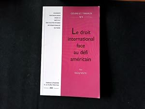 Seller image for Le droit international face au defi americain. for sale by Antiquariat Bookfarm