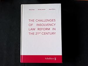 Bild des Verkufers fr The Challenges of Insolvency Law Reform in the 21st Century: Facilitating Investment and Recovery to Enhance Economic Growth. Facilitating Investment and Recovery to Enhance Economic Growth zum Verkauf von Antiquariat Bookfarm