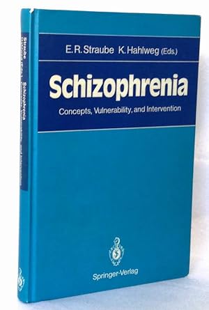 Bild des Verkufers fr Schizophrenia. Concepts, Vulnerability and Intervention. With 32 Figures. zum Verkauf von Antiquariat Dennis R. Plummer