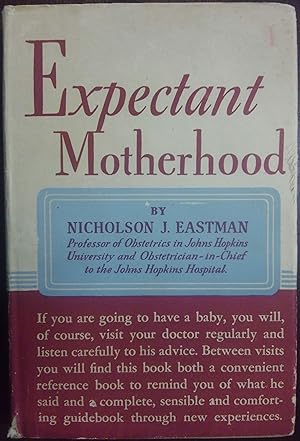 Expectant Motherhood (Second Edition, Revised)