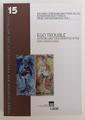 Bild des Verkufers fr Ego Trouble. Authors and Their Identities in the Early Middle Ages. zum Verkauf von Der Buchfreund