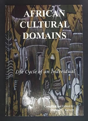 Seller image for African Cultural Domains: Life Cycle of an Individual for sale by books4less (Versandantiquariat Petra Gros GmbH & Co. KG)