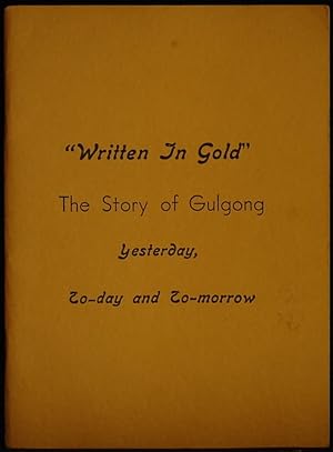 'Written In Gold' The Story Of Gulgong