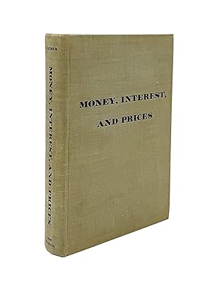 Immagine del venditore per Money, interest, and prices; an integration of monetary and value theory. venduto da Bernard Quaritch Ltd ABA ILAB