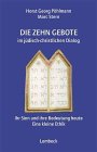 Seller image for Die Zehn Gebote im jdisch-christlichen Dialog : ihr Sinn und ihre Bedeutung heute ; eine kleine Ethik. for sale by nika-books, art & crafts GbR