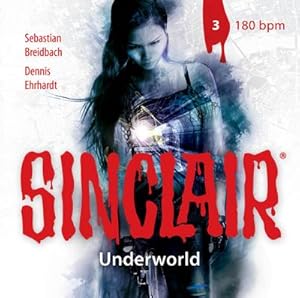 Image du vendeur pour SINCLAIR - Underworld: Folge 03 : 180 bpm. (Staffel 2). mis en vente par AHA-BUCH GmbH