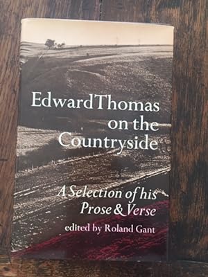 Immagine del venditore per The Life and Letters of Edward Thomas; Edward Thomas; Edward Thomas on the Countryside; The Inn (for Edward Thomas) - 3 books and a pamphlet venduto da McGonigles'