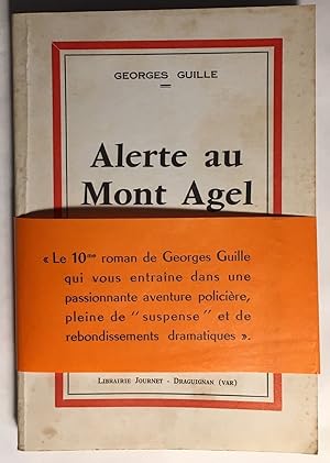 Seller image for Alerte au Mont Agel for sale by librairie philippe arnaiz