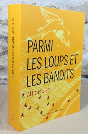 Seller image for Parmi les loups et les bandits. for sale by Latulu