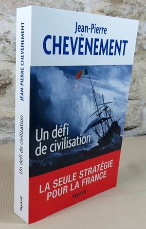 Image du vendeur pour Un dfi de civilisation. mis en vente par Latulu