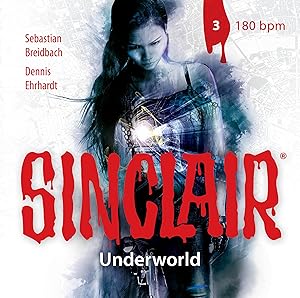 Bild des Verkufers fr Sinclair,Staffel 2: Underworld,Folge 3: 18 bpm zum Verkauf von moluna