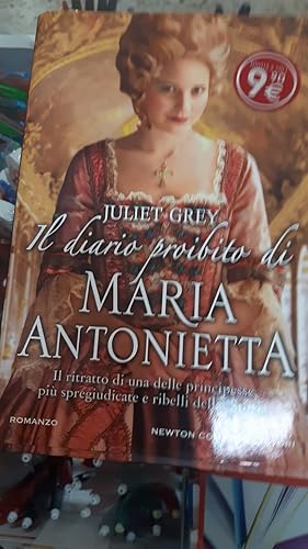 Seller image for IL DIARIO PROIBITO DI MARIA ANTONIETTA for sale by Libreria D'Agostino