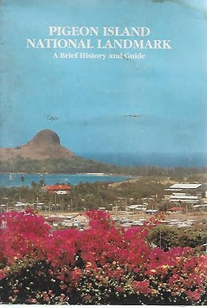 Immagine del venditore per Pigeon Island National Landmark. A Brief History and Guide venduto da Black Rock Books