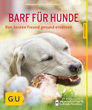 Bild des Verkufers fr BARF fr Hunde : Den besten Freund gesund ernhren zum Verkauf von Smartbuy