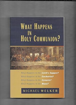 Seller image for What happens in Holy Communion? for sale by Gwyn Tudur Davies