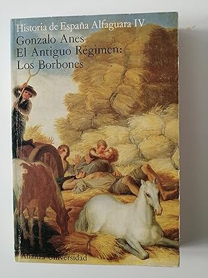 Imagen del vendedor de Historia de España Alfaguara. IV : El Antiguo Régimen : los Borbones a la venta por Perolibros S.L.