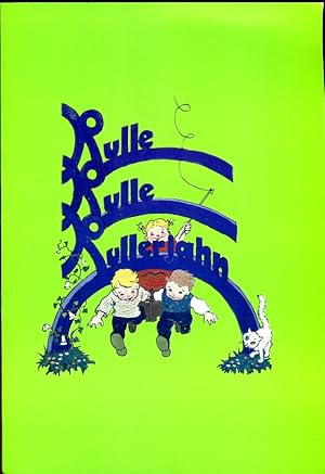 Rulle Rulle Rullerjahn - ein Kinderbuch mit farbigen Zeichnungen und kleinen Versen dazu