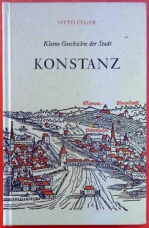 Bild des Verkufers fr Kleine Geschichte der Stadt Konstanz. zum Verkauf von biblion2