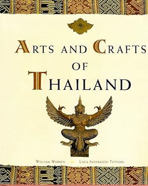 Image du vendeur pour Arts and Crafts of Thailand mis en vente par PEMBERLEY NATURAL HISTORY BOOKS BA, ABA