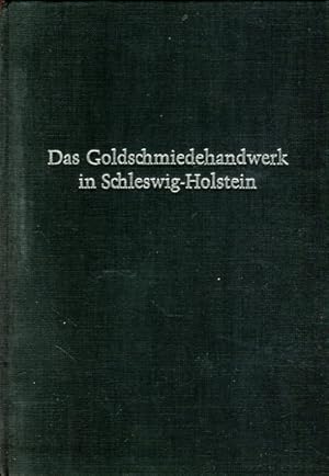 Seller image for Das Goldschmiedehandwerk in Schleswig-Holstein for sale by Bcher & Meehr