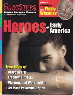 Bild des Verkufers fr Footsteps-African American Heritage, January/February 2006 Vol.8 No. 1: Heroes of Early America zum Verkauf von Never Too Many Books