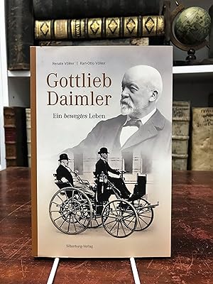 Bild des Verkufers fr Gottlieb Daimler. Ein bewegtes Leben. zum Verkauf von Antiquariat Seibold